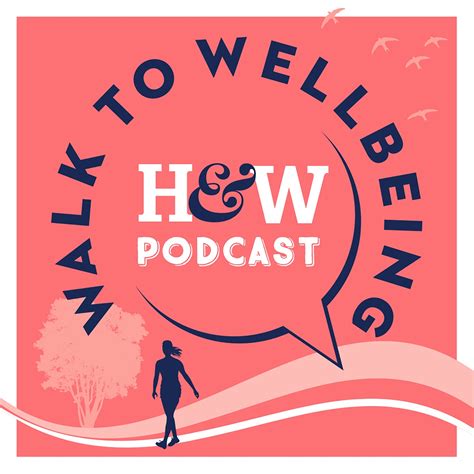 Podcasts Walk To Wellbeing