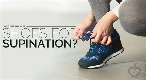 Podiatrist recommended shoes for supination. The majority of people are either an over pronator or have a neutral/under pronated foot type. The best way to ascertain which category you fall into is to have ... 