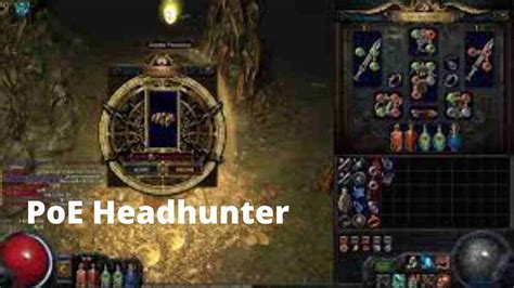 Poe headhunter. May 23, 2022 · I go over why Replica Headhunter + 2-3 Inspired Learning will end up being the best setup for juiced maps until you can afford a giga-expensive Mageblood. 0:... 