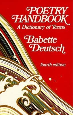 Poetry handbook a dictionary of terms etc by babette deutsch. - Pdf free ebook handbook of bureaucracy.
