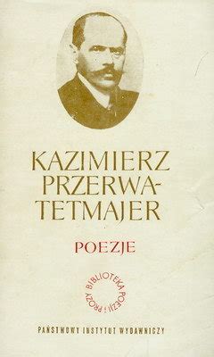 Read Poezje By Kazimierz Przerwatetmajer