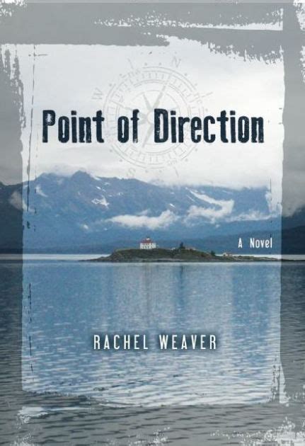 Read Point Of Direction By Rachel Weaver