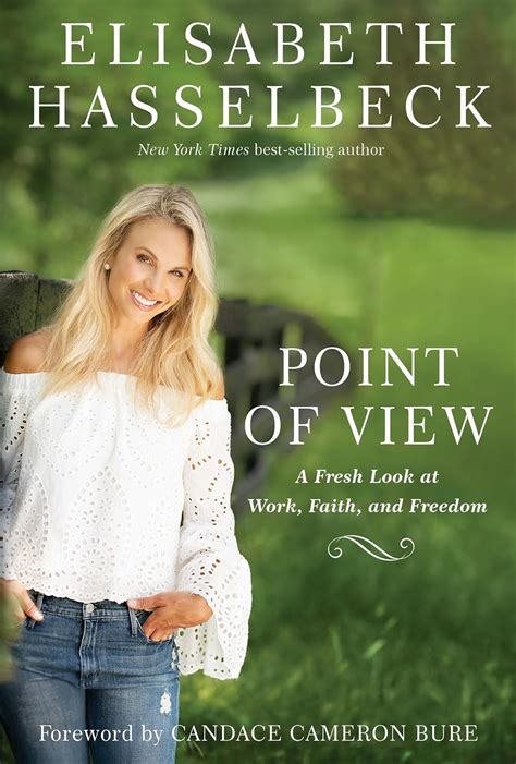 Download Point Of View A Fresh Look At Work Faith And Freedom By Elisabeth Hasselbeck