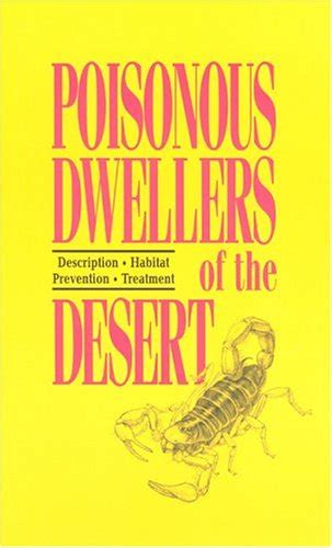 Full Download Poisonous Dwellers Of The Desert Description Habitat Prevention Treatment By Trevor Hare