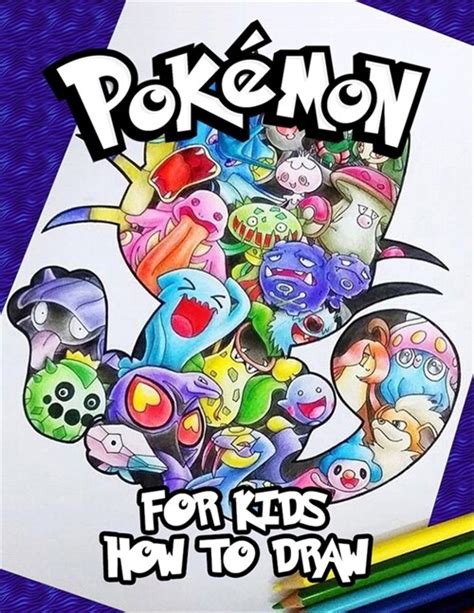 Download Pokemon For Kids  How To Draw Learn How To Draw Your Favorite Pokemon Go Characters 2020 Pokemon Books For Kids By Jens Walter