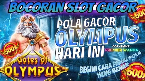 Pola main gates of olympus di android. Luna togel.