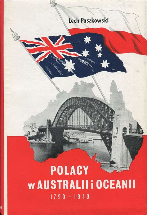 Polacy w australii i oceanii, 1790 1940. - Európai biztonság kérdései a két világháború között.