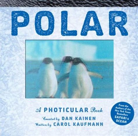 Read Polar A Photicular Book By Dan Kainen