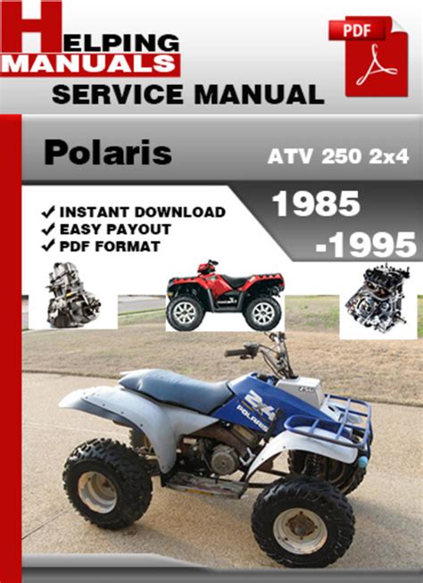 Polaris 250 350 2x4 4x4 atv full service repair manual 1993 1995. - John deere 120 e manuale di riparazione.