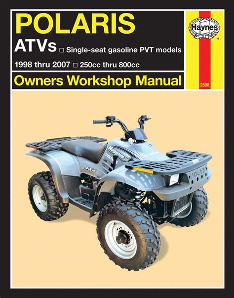 Polaris atvs 1998 thru 2007 250cc thru 800cc owners workshop manual. - Manual on 1990 ford vanguard rv.