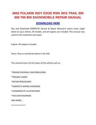 Polaris indy edge rmk sks trail 500 600 700 800 snowmobile full service repair manual 2002 2007. - Life extension weight loss guide 3rd edition.