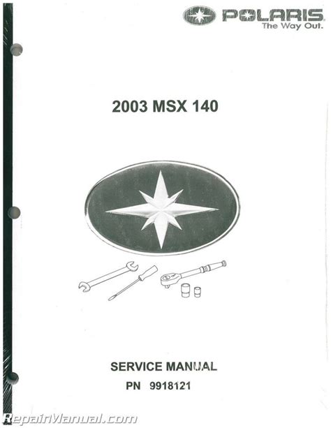 Polaris msx 140 pwc service repair manual 2003 onwards. - National guide to educational credit for trainingprograms.