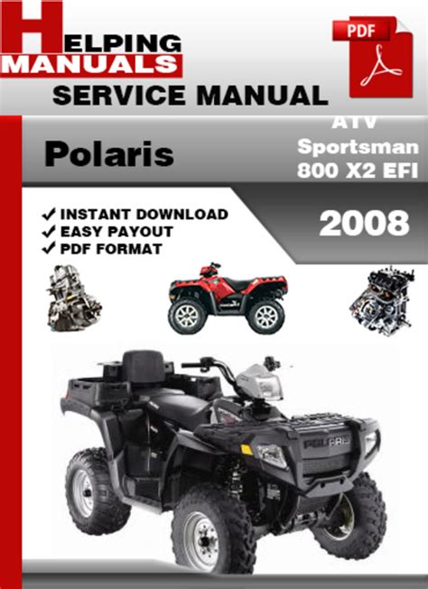 Polaris sportsman 800 touring efi 2008 service repair manual. - Polaris atv 1985 1995 all models service repair manual.