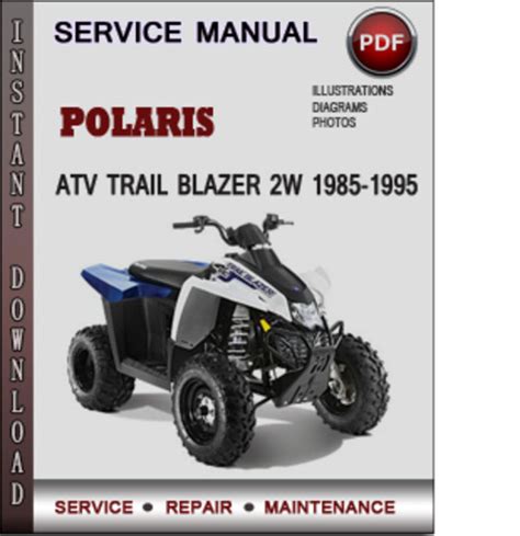 Polaris trail blazer 2w 1985 1995 service manual. - Sears craftsman riding mower parts manual.
