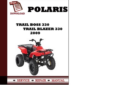 Polaris trail boss 330 trailblazer 330 workshop manual 2009 2010. - Cobra model cxt 331 user manual.