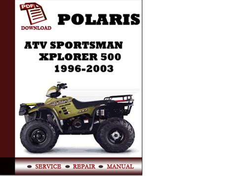 Polaris xplorer 500 1996 2003 service repair workshop manual. - Il manuale del buen corredor fuera de coleccion.