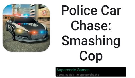 Police Cop Chase Smashing APK Download for Android 