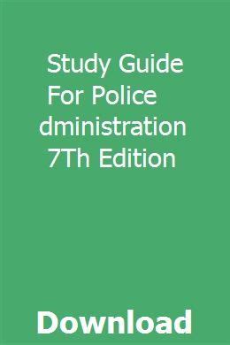 Police administration 7th edition study guide. - Rally plus guida manuale del tosaerba.