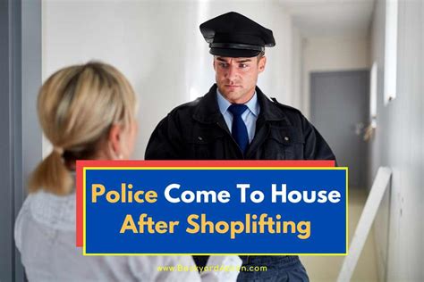 Police come to house after shoplifting reddit. Things To Know About Police come to house after shoplifting reddit. 