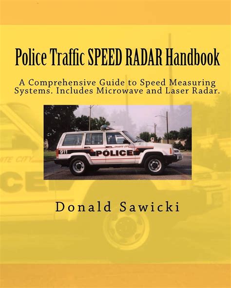 Police traffic speed radar handbook a comprehensive guide to speed measuring systems includes microwave and laser radar. - Overstreet comic book price guide free.