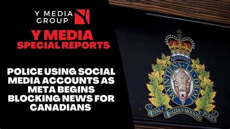 Police using social media accounts as Meta begins blocking news for Canadians
