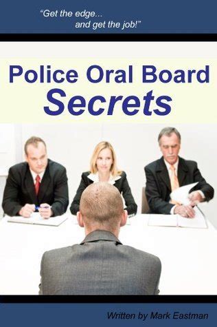 Download Police Oral Board Secrets Tips On How To Become A Police Officer By Mark Eastman