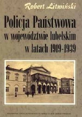 Policja państwowa w województwie lubelskim w latach 1919 1939. - The fin de siecle a reader in cultural history c 1880 1900.