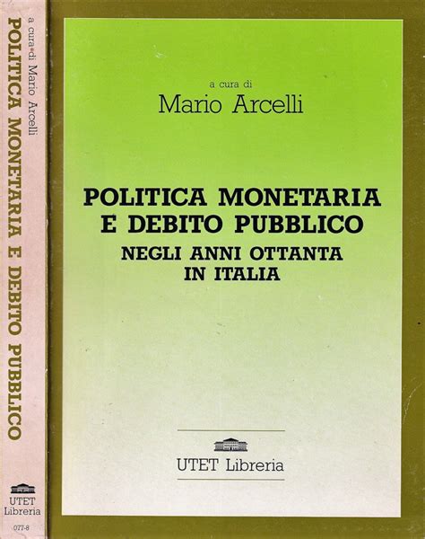 Politica monetaria e debito pubblico negli anni ottanta in italia. - Unlocking the last days a guide to the book of revelation and the end times.