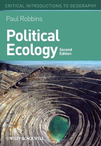 Political ecology a critical introduction 2nd edition critical introductions to geography. - Muslimische jungen prinzen machos oder verlierer ein methodenhandbuch.