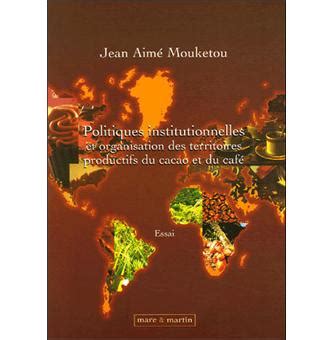 Politiques institutionnelles et organisation des territoires productifs du cacao et du café. - Handbook of vegetable pests by john capinera.