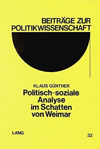 Politisch soziale analyse im schatten von weimar. - Localismo politico e crisi della modernità.