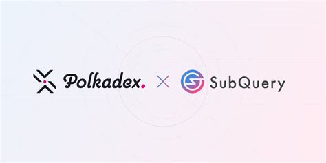 Polkadex's Partnership with SubQuery