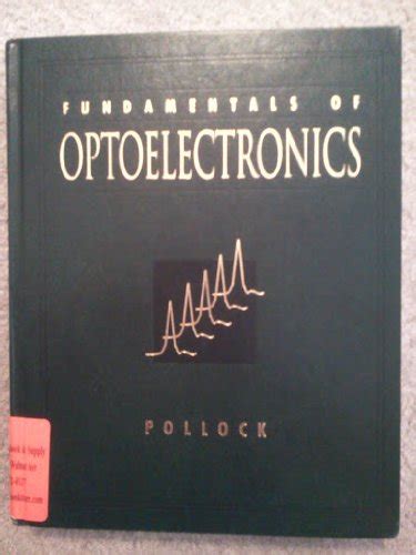 Pollock Fundamentals Of Optoelectronics Solution