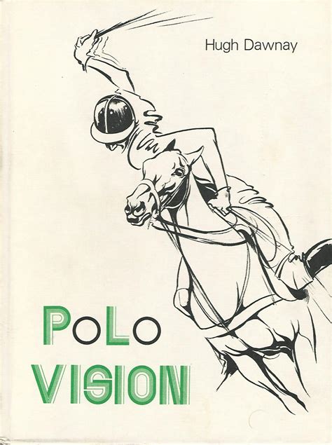 Polo vision learn to play polo with hugh dawnay. - Autores dramáticos contemporáneos y joyas del teatro español del siglo xix..