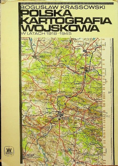 Polska kartografia wojskowa w latach 1918 1945. - Crónicas, la paz y sus historias.