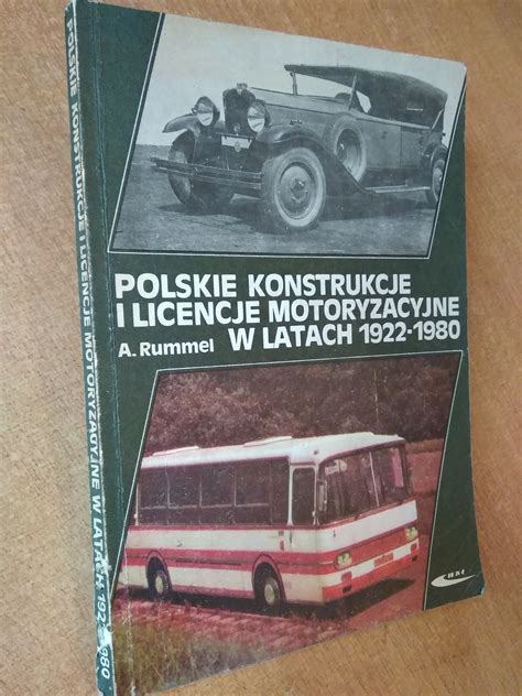 Polskie konstrukcje i licencje motoryzacyjne w latach 1922 1980. - Apuntes documentados de la lucha por la libertad de cuba.