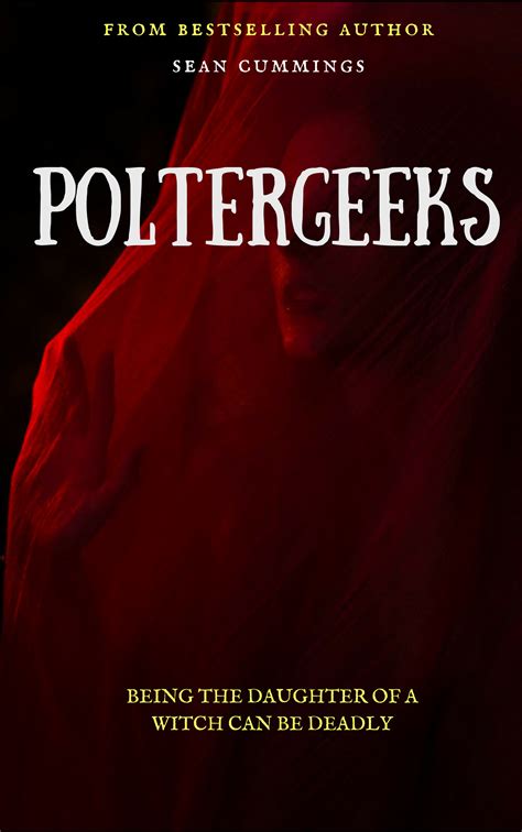 Read Online Poltergeeks Poltergeeks 1 By Sean Cummings