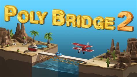 Poly Bridge 2 Mobile Game 9 ANDROID OYUN CLUB.