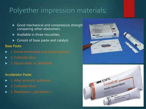 Polyether uses.  These materials have demonstrated good accuracy in clinica...