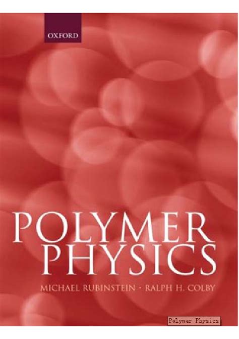 Download Polymer Physics By Michael Rubinstein