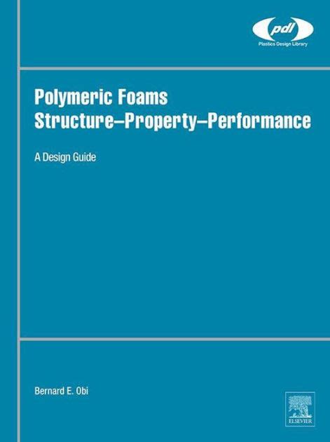 Polymeric foams structure property performance a design guide. - Network security private communication in a public world solution manual.