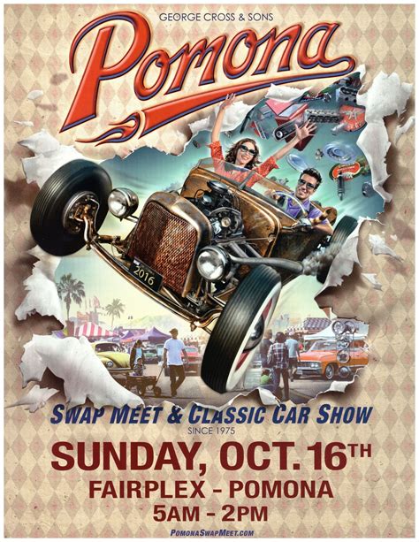 Remember, "the early bird gets the worm." The Pomona Swap Meet & Classic Car Show is a one-day event held at Fairplex in the City of Pomona, California. Hours & Dates. Site Map. Directions. . 