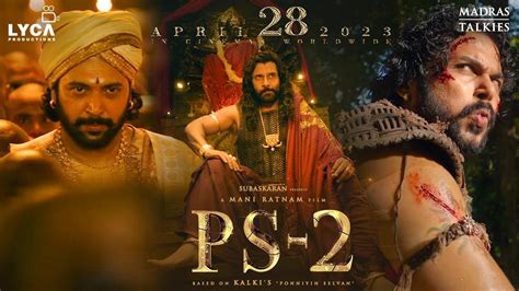 Ponniyin selvan 2 release date. Oct 9, 2022 · Mani Ratnam’s magnum opus ‘Ponniyin Selvan -2’ release date set for 2023. New Delhi [India], October 9 (ANI): After the grand success of the magnum-opus ‘Ponniyin Selvan 1’, the makers are all set to begin the post-production work for the second instalment of the film. Helmed by Mani Ratnam, the film stars south actors Vikram, Trisha ... 