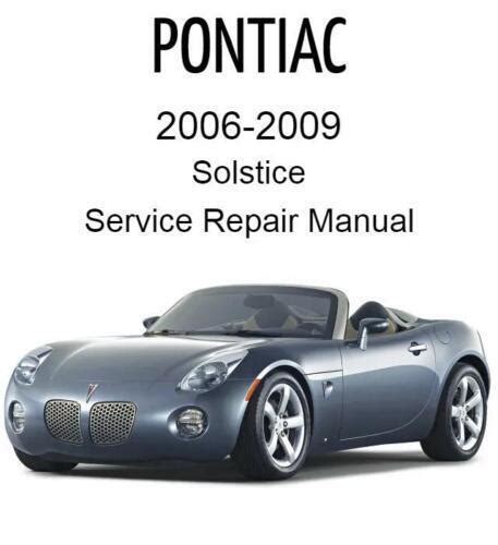 Pontiac solstice 2006 2009 service repair manual. - Honda gd1250 horizontal shaft engine repair manual.