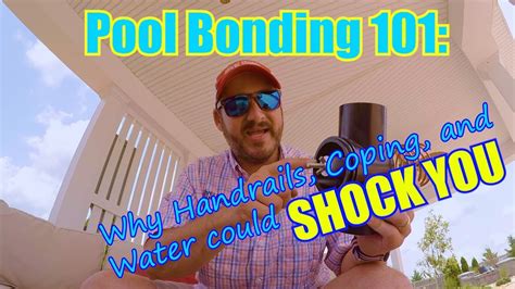 Pool Bonding 101: Why Handrails, Coping, and Water Could ... - YouTube