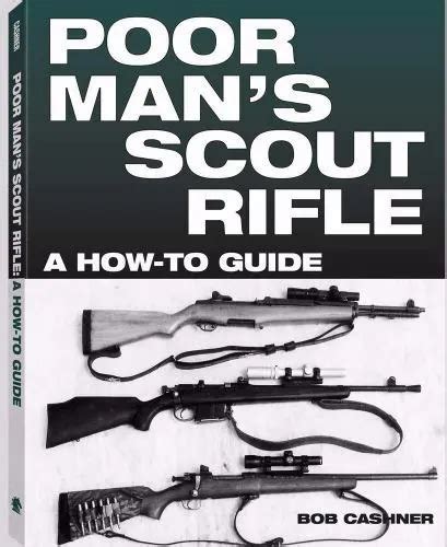 Poor mans scout rifle a how to guide. - Certified protection professional study guide 13th edition.