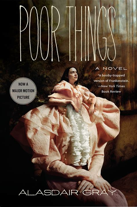 Poor things alasdair. Poor Things, directed by Yorgos Lanthimos, follows Bella Baxter who has a Frankenstein-like origin story, as she navigates a world that may not accept her.; Based on Alasdair Gray's novel, the ... 