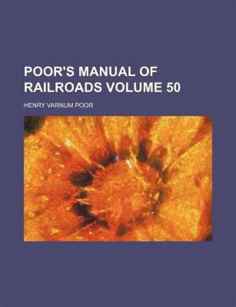 Poors manual of railroads by henry varnum poor. - Great wall hover 2006 2011 service repair manual.