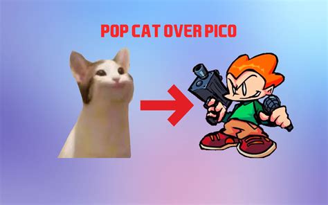 Pop cat over Pico [Friday Night Funkin