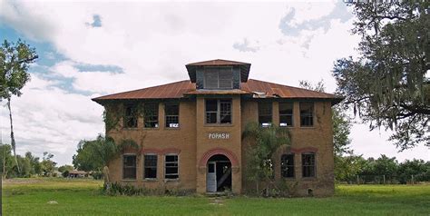 Popash School Haunted Places Wauchula, FL